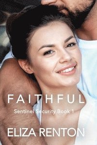 bokomslag Faithful (Sentinel Security London Book 1) Large Print Edition