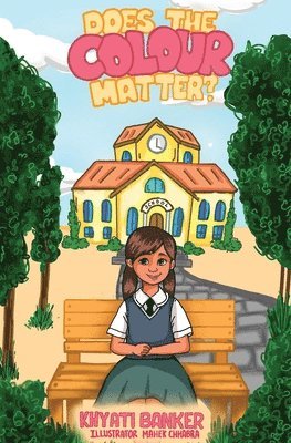 Khyati Banker - Does the COLOUR matter?, Häftad