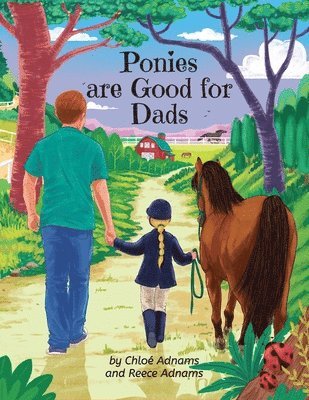 bokomslag Ponies are Good for Dads