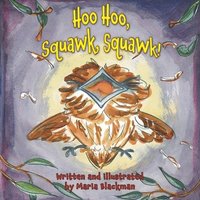 bokomslag Hoo Hoo, Squawk Squawk!