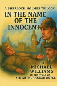 bokomslag In the Name of the Innocent