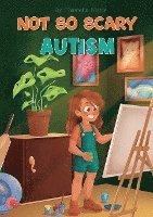 bokomslag Not So Scary: Autism (Educational Kid's Book)