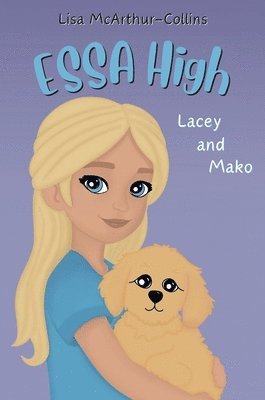 bokomslag Lacey and Mako: A Book About Emotional Support Stuffed Animals For Kids With Autism, ADHD, Anxiety