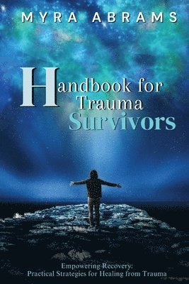 bokomslag Handbook for Trauma Survivors