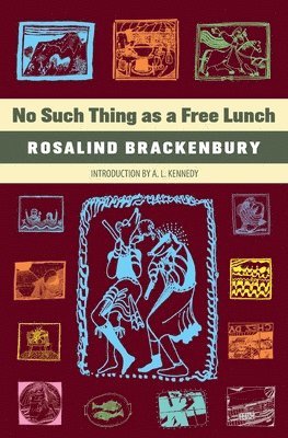 Rosalind Brackenbury - No Such Thing as a Free Lunch, Häftad