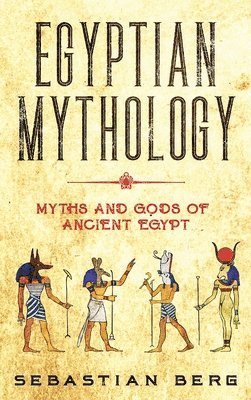 bokomslag Egyptian Mythology