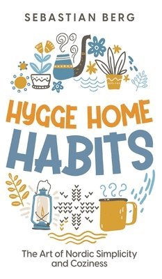 bokomslag Hygge Home Habits