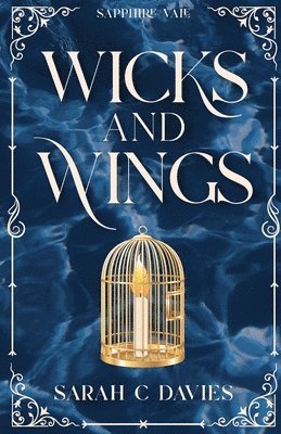 Sarah C Davies - Wicks and Wings, Häftad