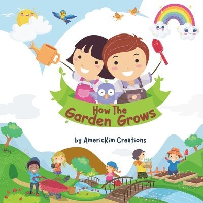 How the Garden Grows 1