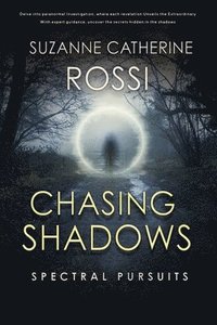 bokomslag Chasing Shadows