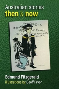 bokomslag Australian Stories Then & Now