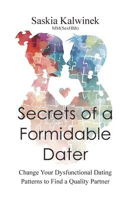 bokomslag Secrets of a Formidable Dater