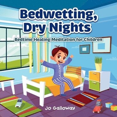 bokomslag Bedwetting, Dry Nights