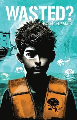 Hazel Edwards - Wasted?, Häftad