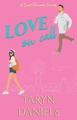 Taryn Daniels - Love on Call, Häftad