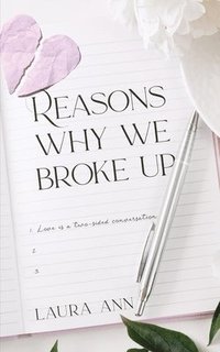 bokomslag Reasons why we broke up