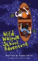 bokomslag Wild Walpole School Adventure