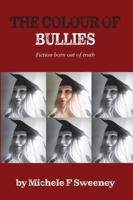 bokomslag Colour of Bullies