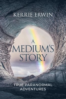 Kerrie Erwin - Medium's Story, Häftad