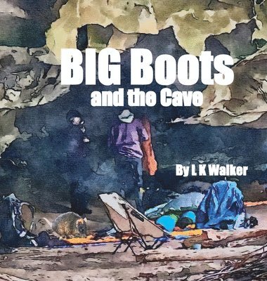 Big Boots and the Cave 1