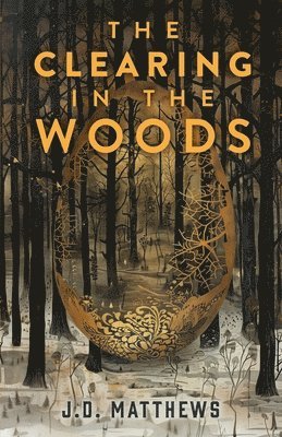 Clearing in the Woods