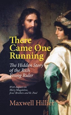 Maxwell Hillier - There Came One Running, Häftad