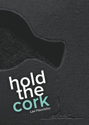 hold the cork 1