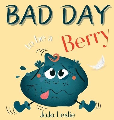 bokomslag Bad Day to be a Berry