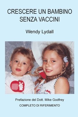 bokomslag Crescere un Bambino Senza Vaccini