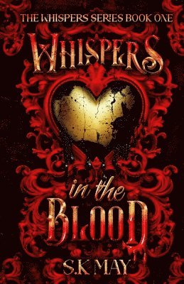 S K May - Whispers in the Blood, Häftad