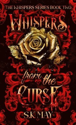 S K May - Whispers From the Curse, Inbunden