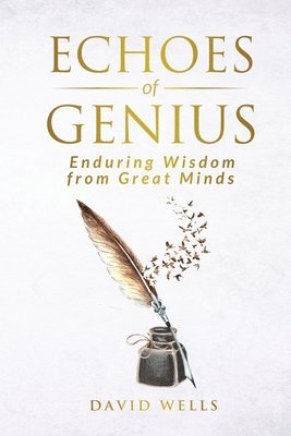 David Wells - Echoes of Genius, Häftad