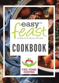 bokomslag The EasyFeast TM Cook Book