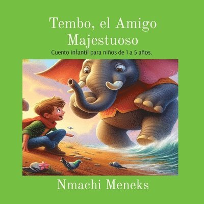 Tembo, el Amigo Majestuoso 1