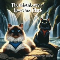 bokomslag The Adventures of Lewis and Clark