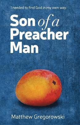 Son of a Preacher Man 1