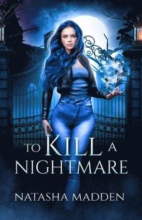bokomslag To Kill a Nightmare