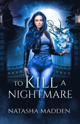 Natasha Madden - To Kill a Nightmare, Häftad