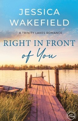 Jessica Wakefield - Right in Front of You, Häftad
