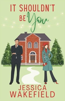 Jessica Wakefield - It Shouldn't Be You, Häftad