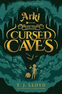 bokomslag Arki and the Cursed Caves