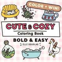 bokomslag Cute and Cozy Coloring Book - Bold and Easy