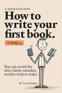 bokomslag How to write your first book
