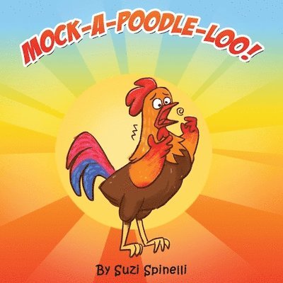 Suzi Spinelli - Mock-a-Poodle-Loo!, Häftad