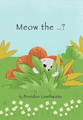 Meow the ..? 1