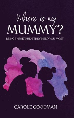 Where Is My Mummy