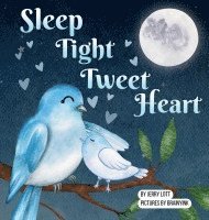 Sleep Tight Tweet Heart 1