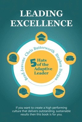 Chris Butterworth, Stephen Dargan, Brad Jeavons - Leading Excellence, Häftad