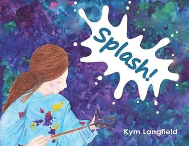 Kym Langfield - Splash!, Häftad