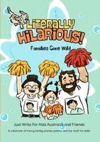 Just Write for Kids Australia Friends, Adam Wallace, Romi Sharp - Literally Hilarious! - Families Gone Wild, Häftad. Tillgänglighet: Lägg i varukorg